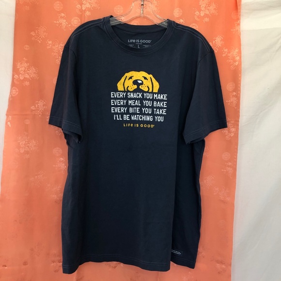 Life Is Good Other - Life is Good “Every snack you make” Dog T shirt Large NWT